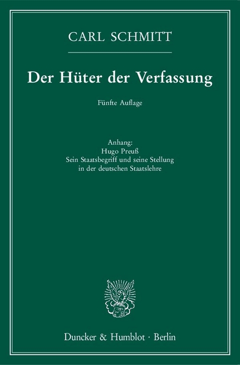 Der Hüter der Verfassung. - Carl Schmitt