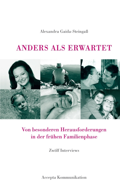 Anders als erwartet - Alexandra Gaida-Steingaß