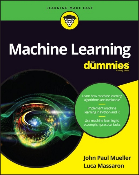 Machine Learning For Dummies - John Paul Mueller, Luca Massaron