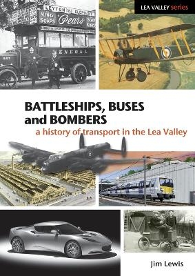 Battleships, Buses and Bombers - Jim Lewis