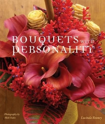 Bouquets With Personality - Lucinda Rooney