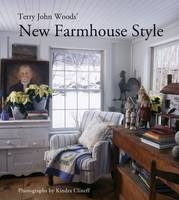 Terry John Woods' New Farmhouse Style - Terry John Woods