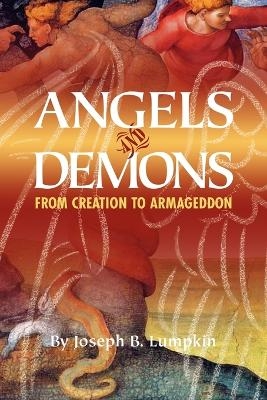 Angels and Demons - Joseph B. Lumpkin