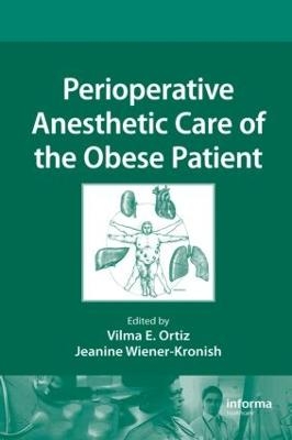 Perioperative Anesthetic Care of the Obese Patient - 