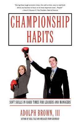 Championship Habits - Adolph Brown  III