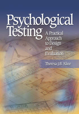 Psychological Testing : A Practical Approach to Design and Evaluation - Canada) Kline Theresa J.B. (University of Calgary