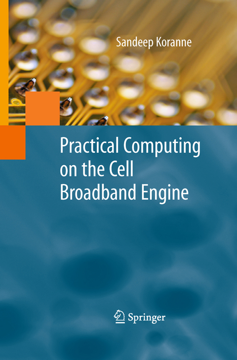 Practical Computing on the Cell Broadband Engine - Sandeep Koranne