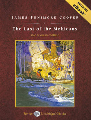 The Last of the Mohicans - James Fenimore Cooper