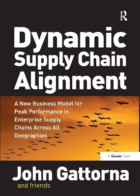 Dynamic Supply Chain Alignment - John Gattorna