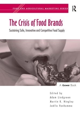 The Crisis of Food Brands - Martin K. Hingley