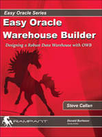 Easy Oracle Warehouse Builder - S. Callan