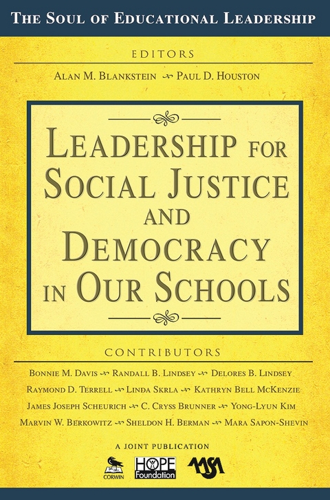 Leadership for Social Justice and Democracy in Our Schools - 