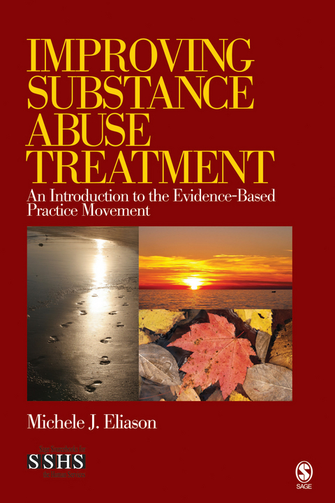 Improving Substance Abuse Treatment - Michele J Eliason