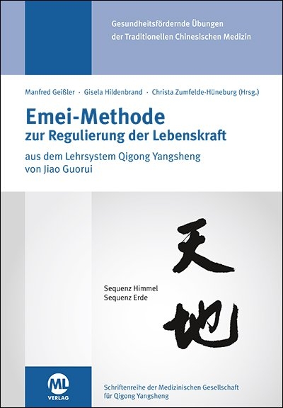Emei Methode - Manfred Geissler, Christa Zumfelde-Hüneburg