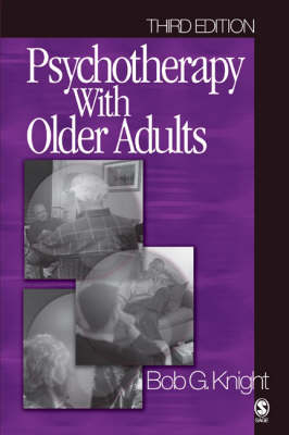 Psychotherapy with Older Adults - Los Angeles Bob G. (University of Southern California  CA  USA) Knight