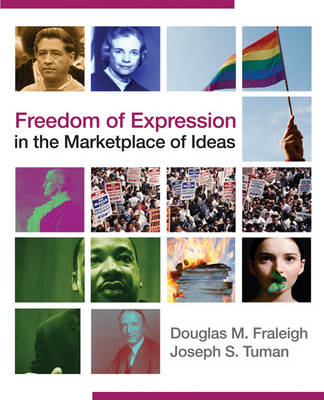 Freedom of Expression in the Marketplace of Ideas - Fresno Douglas (California State University  USA) Fraleigh, USA) Tuman Joseph S. (San Francisco State University