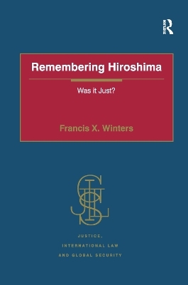 Remembering Hiroshima - Francis X. Winters