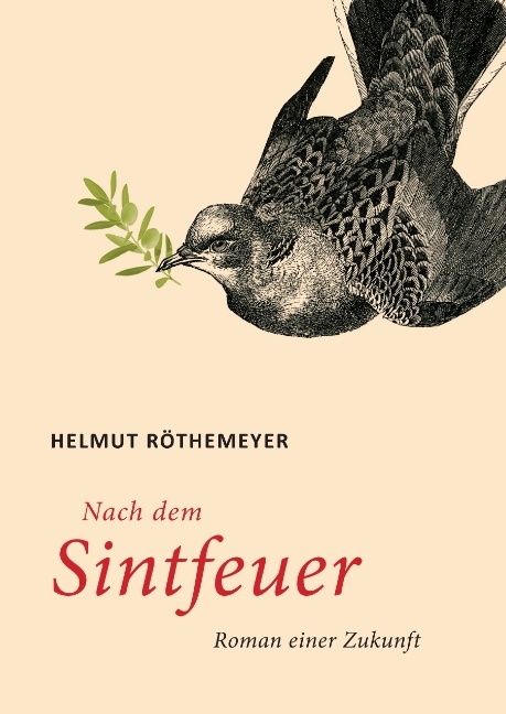 Nach dem Sintfeuer - Helmut Röthemeyer