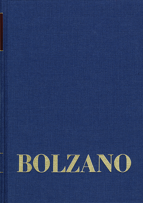 Bernard Bolzano Gesamtausgabe / Reihe II: Nachlaß. A. Nachgelassene Schriften. Band 24,1: Erbauungsreden des Studienjahres 1818/1819. Erster Teil - Bernard Bolzano