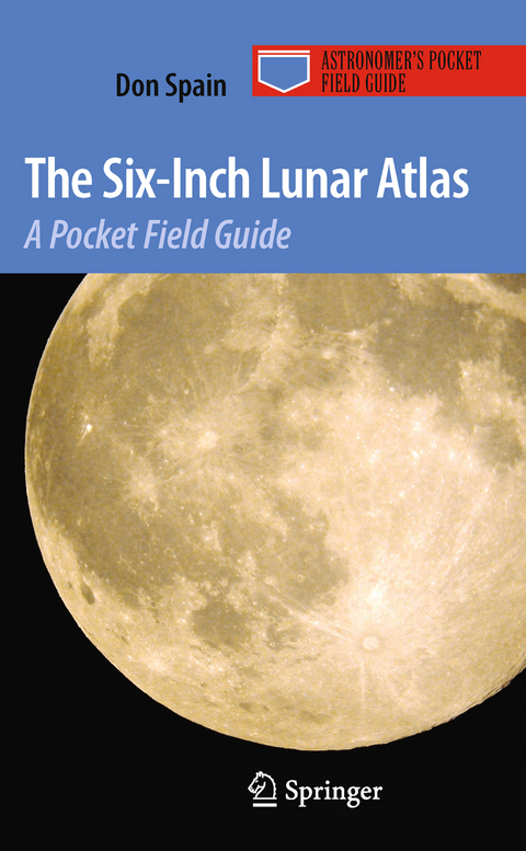 The Six-Inch Lunar Atlas - Don Spain