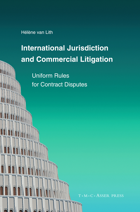 International Jurisdiction and Commercial Litigation - Hélène van Lith