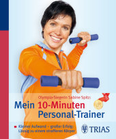 Olympiasiegerin Sabine Spitz: Mein 10-Minuten Personal-Trainer - Kristiane Müller-Urban, Martina Riese-Steul