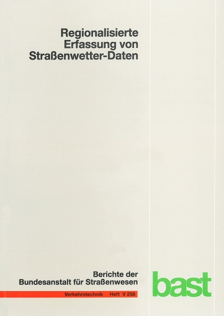 Regionalisierte Erfassung von Straßenwetter-Daten - Christian Holldorb, Markus Streich, Melina Uhlig