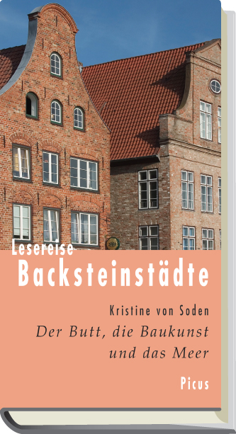 Lesereise Backsteinstädte - Kristine von Soden