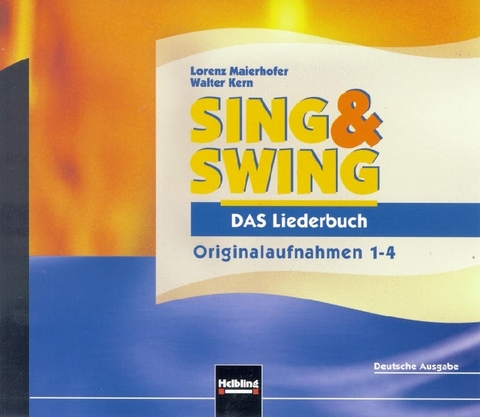 Sing & Swing - DAS Liederbuch. 4 Audio-CDs / ALTE Ausgabe - 