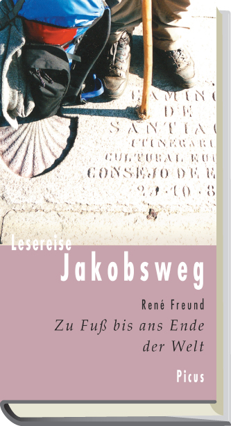 Lesereise Jakobsweg - René Freund