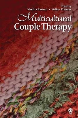 Multicultural Couple Therapy -  Mudita (Argosy University) Rastogi, USA) Thomas Volker K. (Purdue University