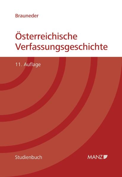 Österreichische Verfassungsgeschichte - Wilhelm Brauneder