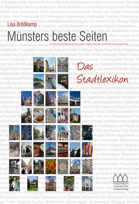 Münsters beste Seiten - Das Stadtlexikon - Lisa Brößkamp  Dr.