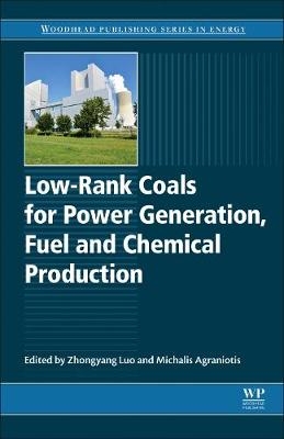 Low-rank Coals for Power Generation, Fuel and Chemical Production - 