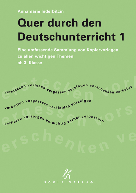 Quer durch den Deutschunterricht 1 - Annamarie Inderbitzin