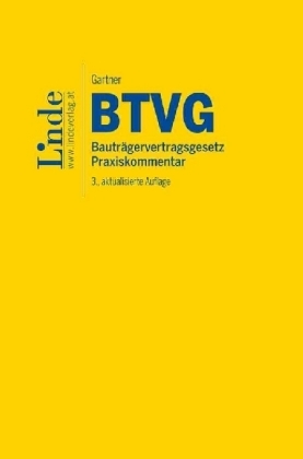 BTVG Bauträgervertragsgesetz - Herbert Gartner