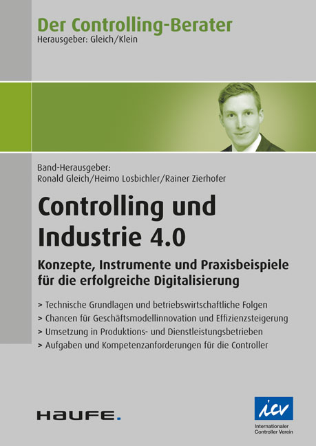 Der Controlling-Berater Band 43 Controlling und Industrie 4.0