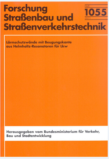 Lärmschutzwände mit Beugungskante aus Helmholtz-Resonatoren für LKW - Olgierd Zaleski, Andreas Bockstedte