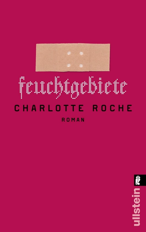 Feuchtgebiete - Charlotte Roche
