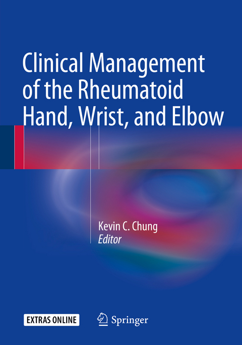 Clinical Management of the Rheumatoid Hand, Wrist, and Elbow - 