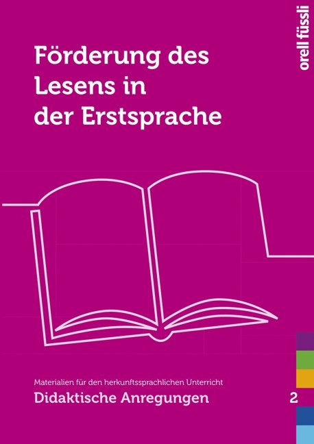 Förderung des Lesens in der Erstsprache - Maria Riss, Elisa Aeschimann-Ferreira, Raquel Rocha, Basil Schader