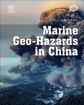 Marine Geo-Hazards in China -  Yin-can YE
