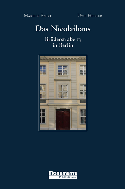 Das Nicolaihaus - Marlies Ebert, Uwe Hecker