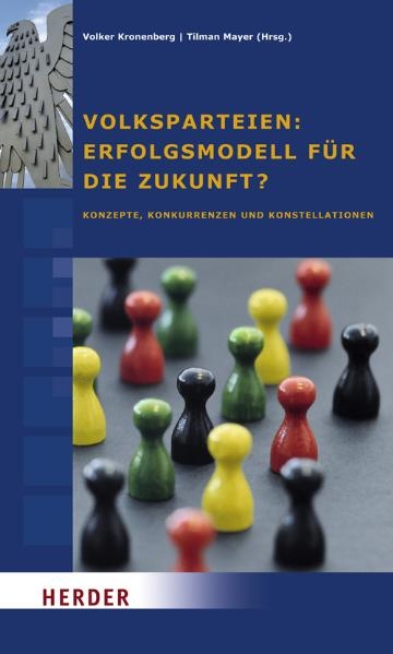 Volksparteien: Erfolgsmodell für die Zukunft? - 