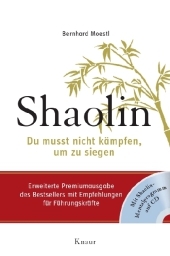 Shaolin, m. Audio-CD - Bernhard Moestl