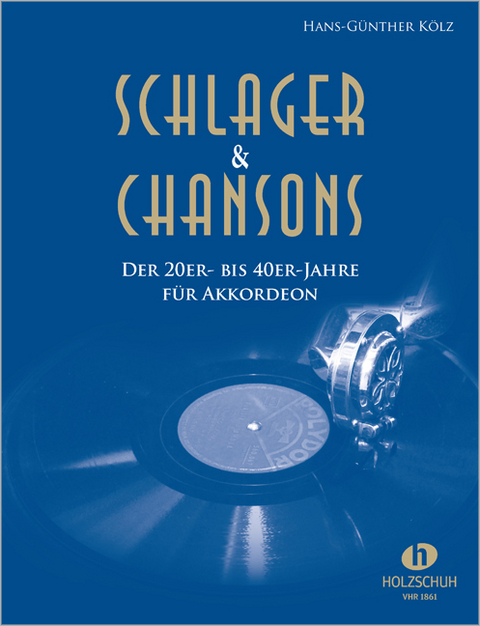 Schlager & Chansons der 20er- bis 40er-Jahre - 