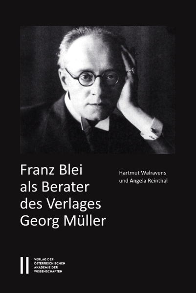 Franz Blei als Berater des Verlages Georg Müller - Hartmut Walravens, Angela Reinthal