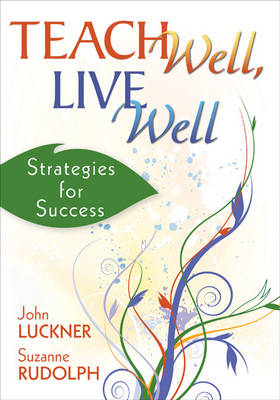 Teach Well, Live Well - 
