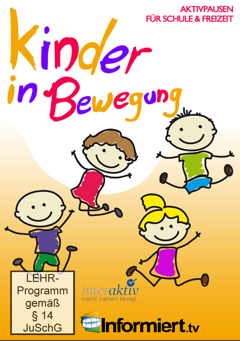 Kinder in Bewegung - Aktivpausen für Schule und Freizeit