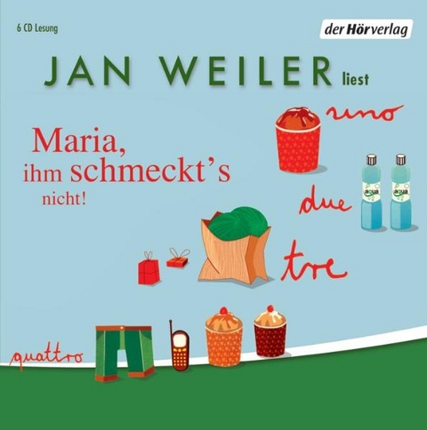 Maria, ihm schmeckt's nicht - Jan Weiler